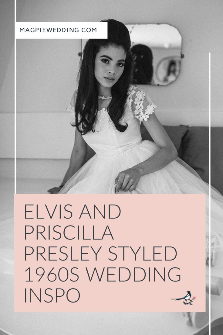 Elvis and Priscilla Presley Styled 1960s wedding shoot