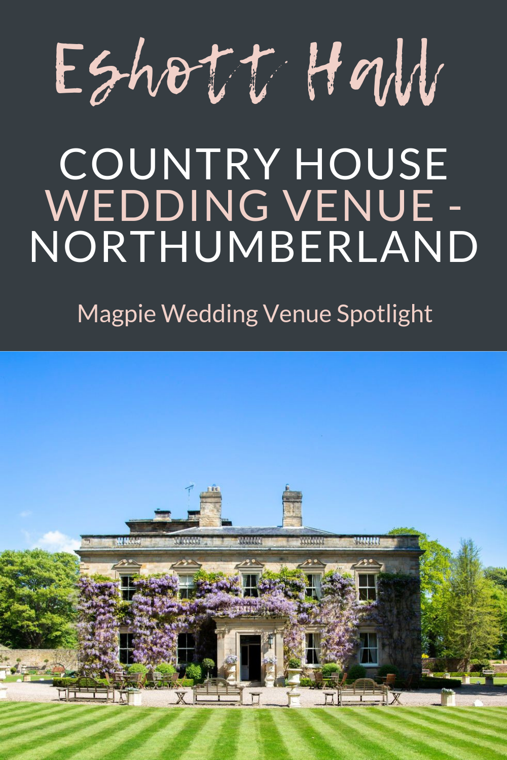 Wedding Venue: Eshott Hall, Morpeth, Northumberland