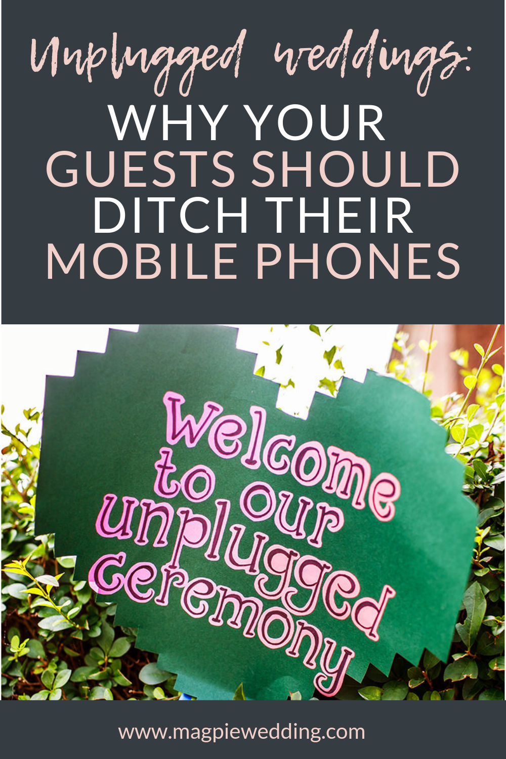 Why you should consider turning off your phones and having an unplugged wedding