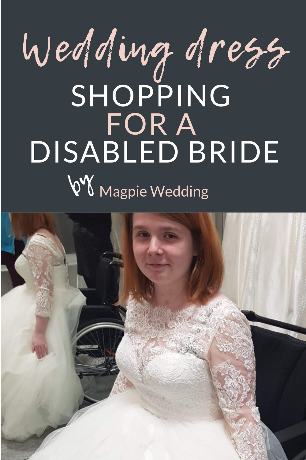 Wedding Dress shopping for a disabled bride - plus what boutiques need to know