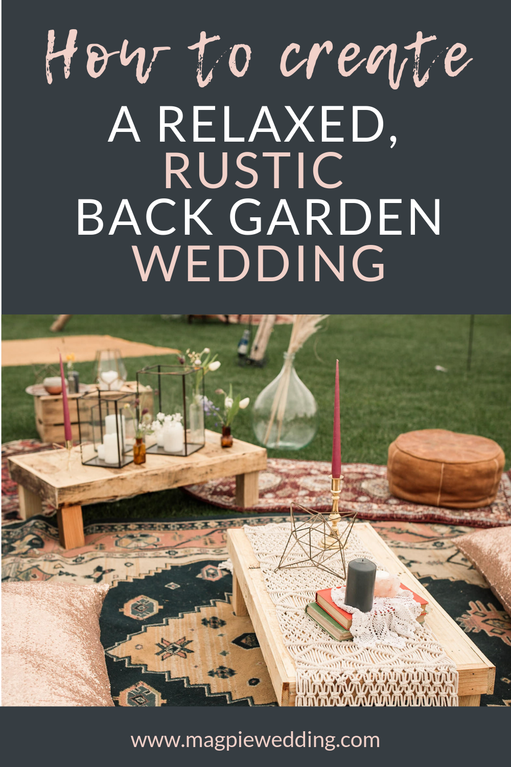 How to create a relaxed, rustic back garden wedding