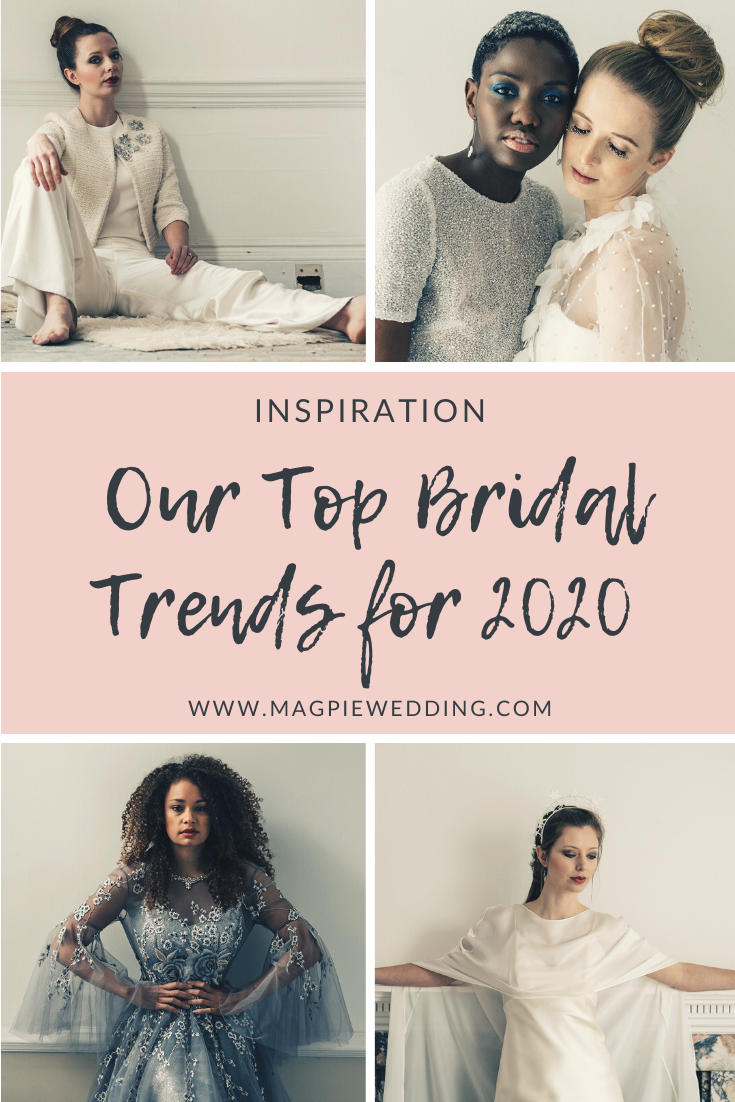 Trend Round Up Our Top Bridal Trends For 2020 Brides