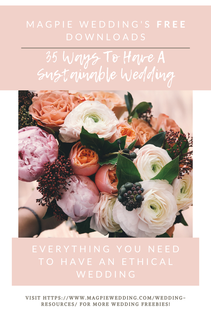 Our Free Guide: 35 Ways To Have A Sustainable Wedding