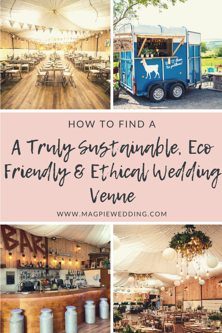 How To Find A Truly Sustainable, Eco Friendly & Ethical Wedding Venue