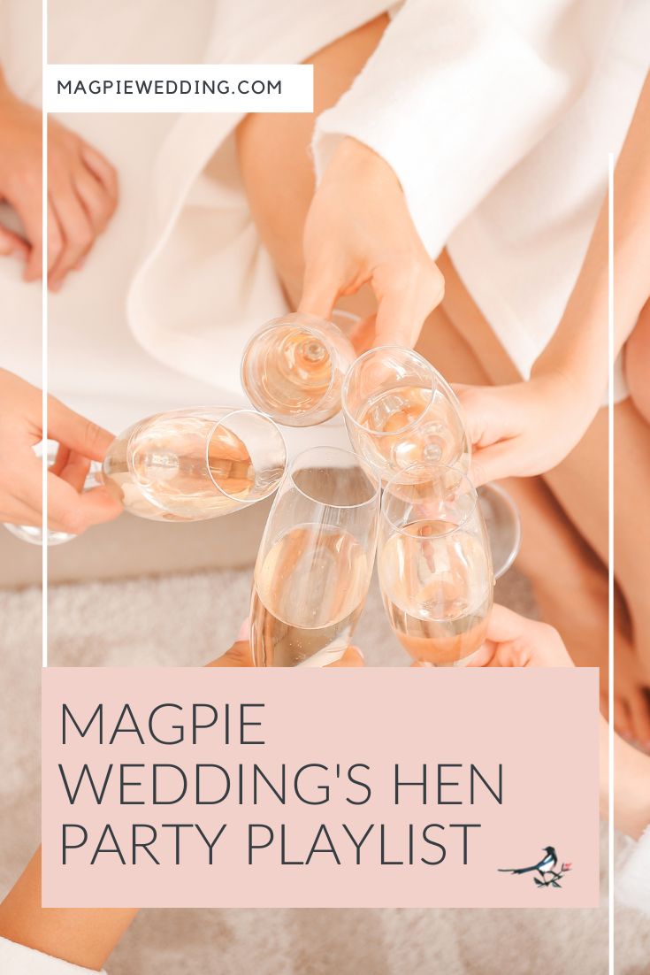 Magpie Wedding's Spotify Hen Party Playlist - Top 8 Tunes To Dance The Night Away!