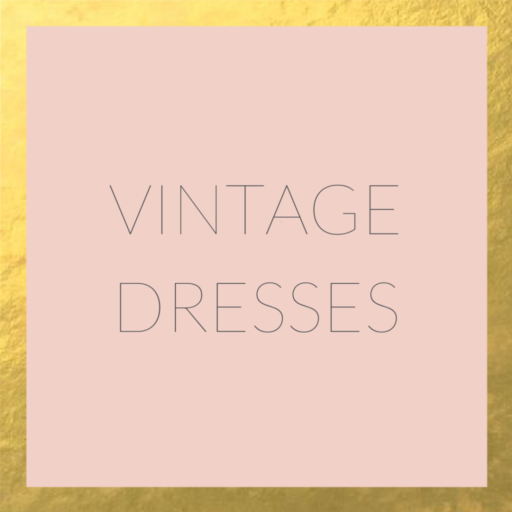 VINTAGE WEDDING DRESSES