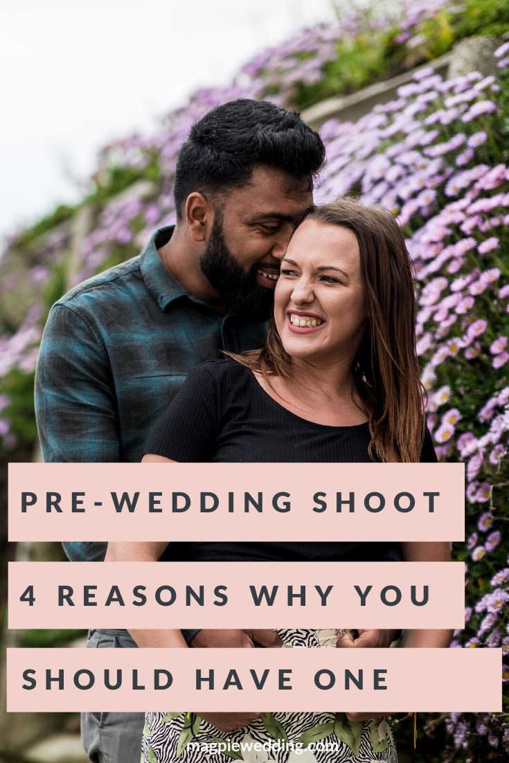 Pre-Wedding Shoot: 4 Reasons Why Every Couple Should Have One