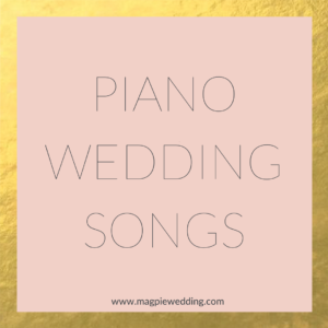 Piano Wedding Songs by Magpie Wedding