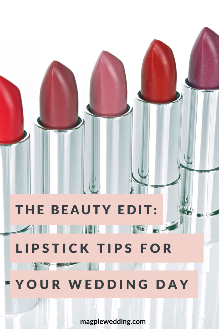 The Beauty Edit: Lipstick Tips And Tricks For Your Wedding Day 