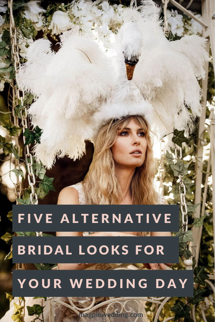 Five Alternative Bridal Looks For Your Wedding Day