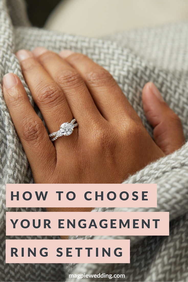 How to Choose an Engagement Ring Setting 