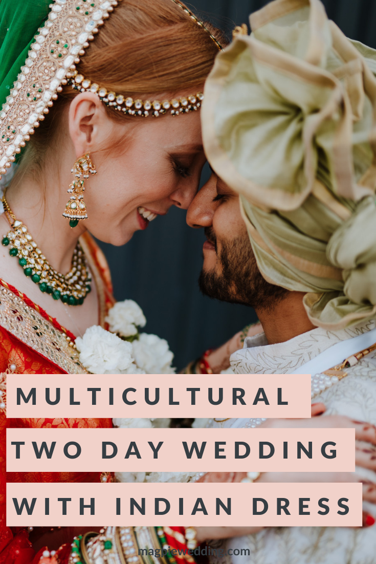 Multicultural Two Day Wedding With Traditional Indian Dress In West London