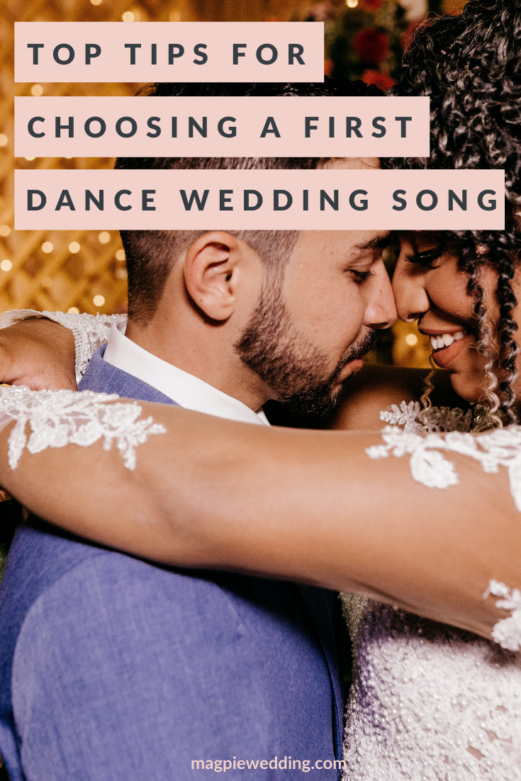 Top Tips For Picking The Perfect First Dance Song On Your Wedding Day
