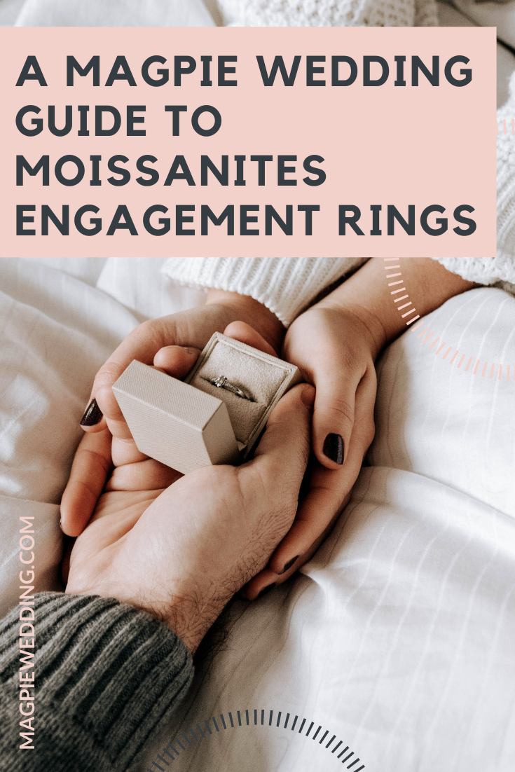 A Magpie Guide To Moissanites Engagement Rings – The New Gemstone in Town 
