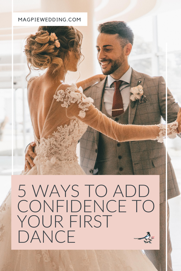 5 Ways To Add Confidence To Your First Dance