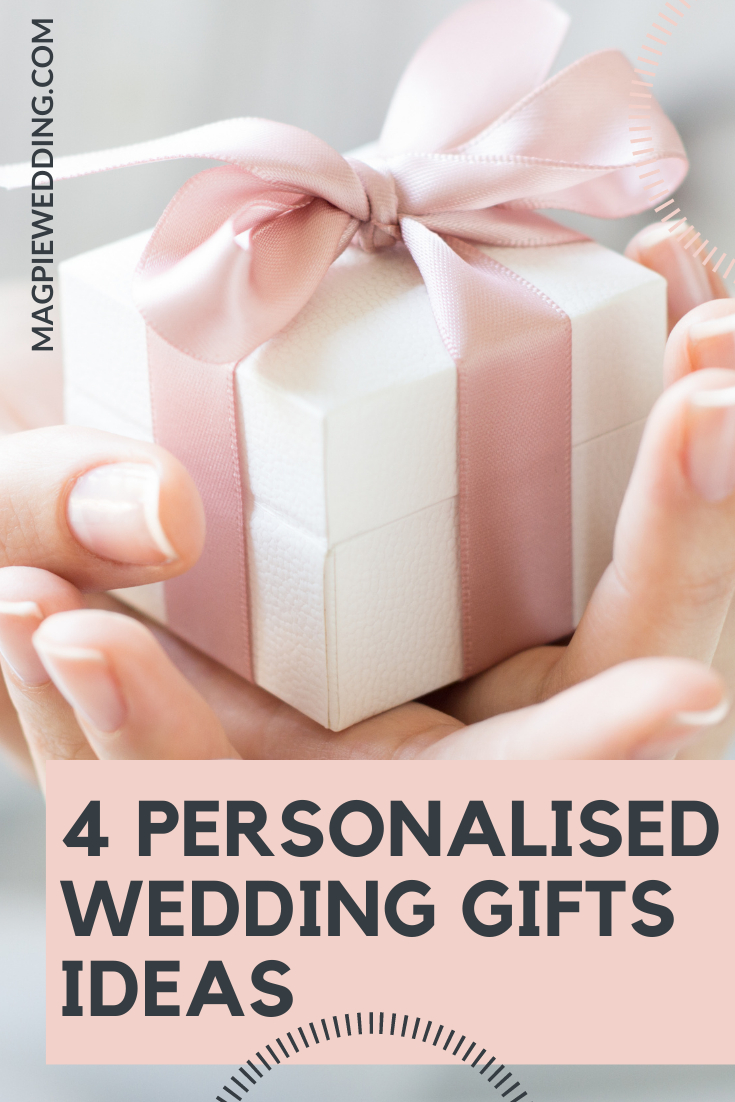 4 Unconventional But Thoughtful Personalised Wedding Gifts in 2021