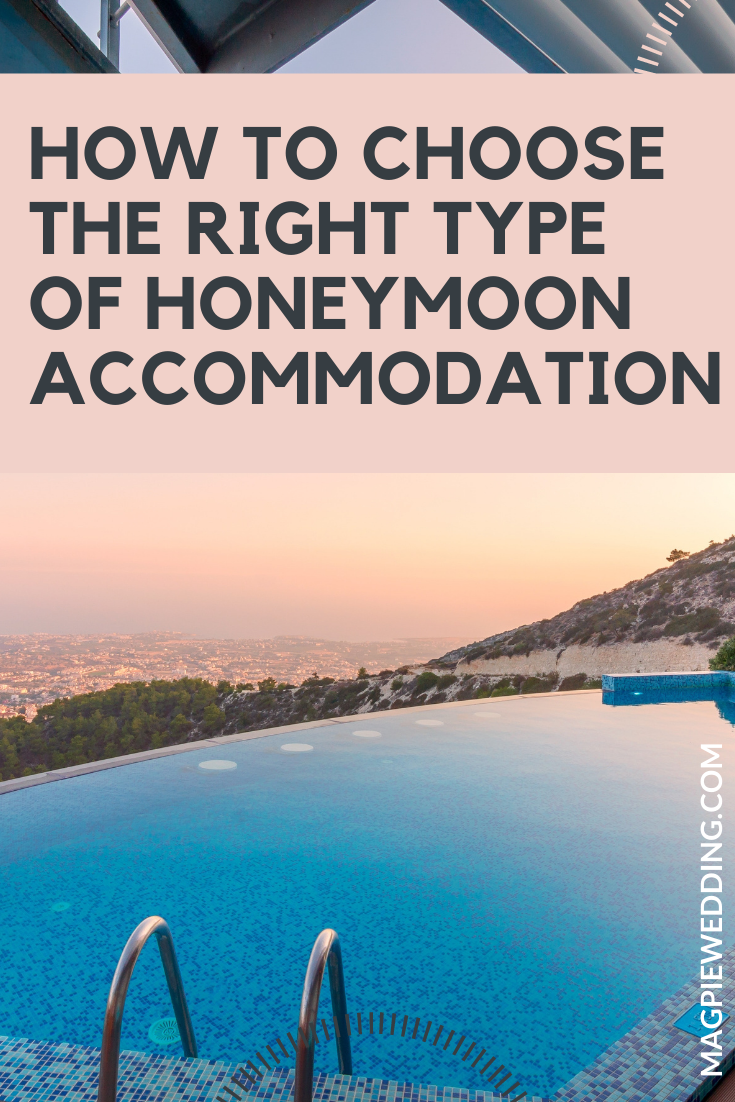 How to Choose the Right Type of Honeymoon Accommodation