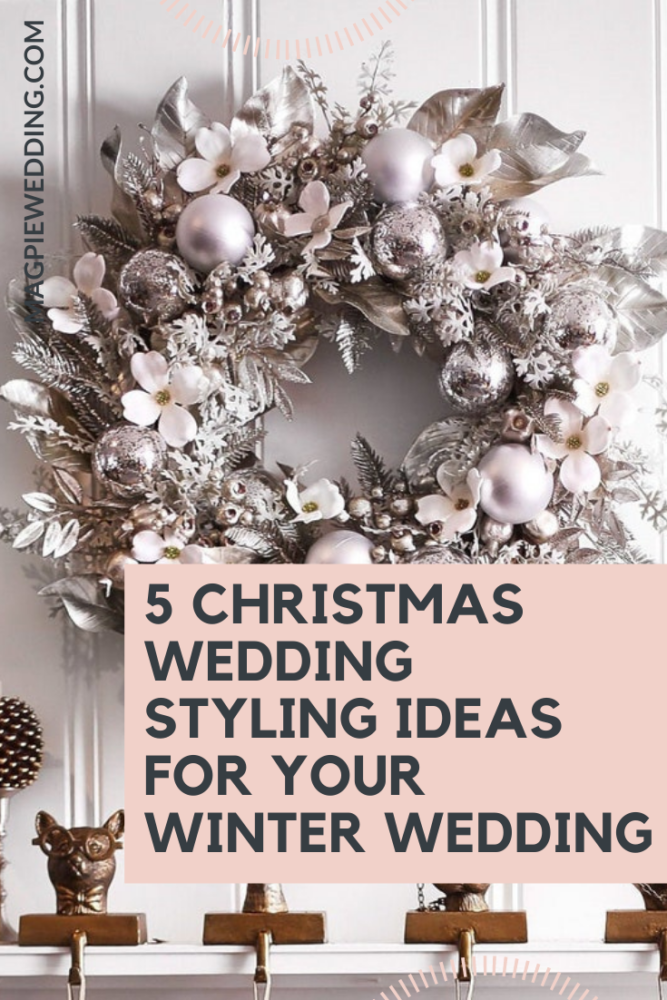 Christmas Wedding Styling Ideas For a Winter Wedding