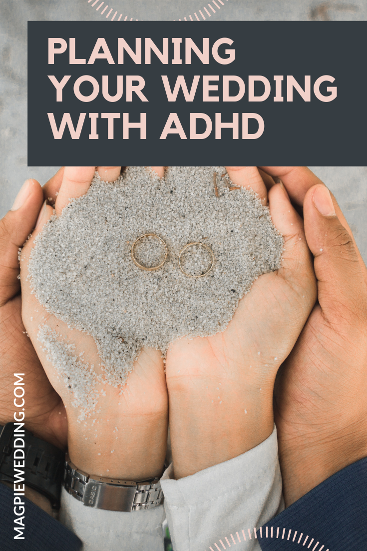Planning Your Wedding With ADHD