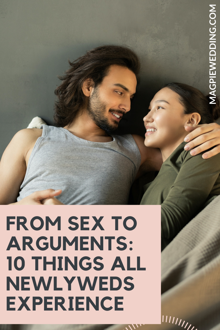 From Sex To Arguments: 10 Things All Newlyweds Experience