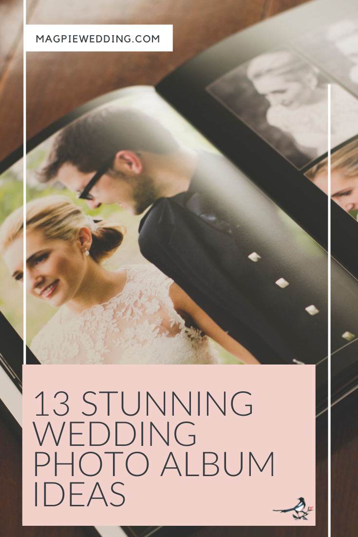 Put Your Best Day In Print: 13 Stunning Wedding Photo Album Ideas