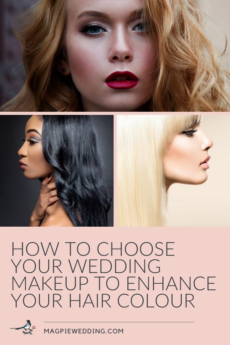 How To Choose Your Wedding Makeup To Enhance Your Hair Colour