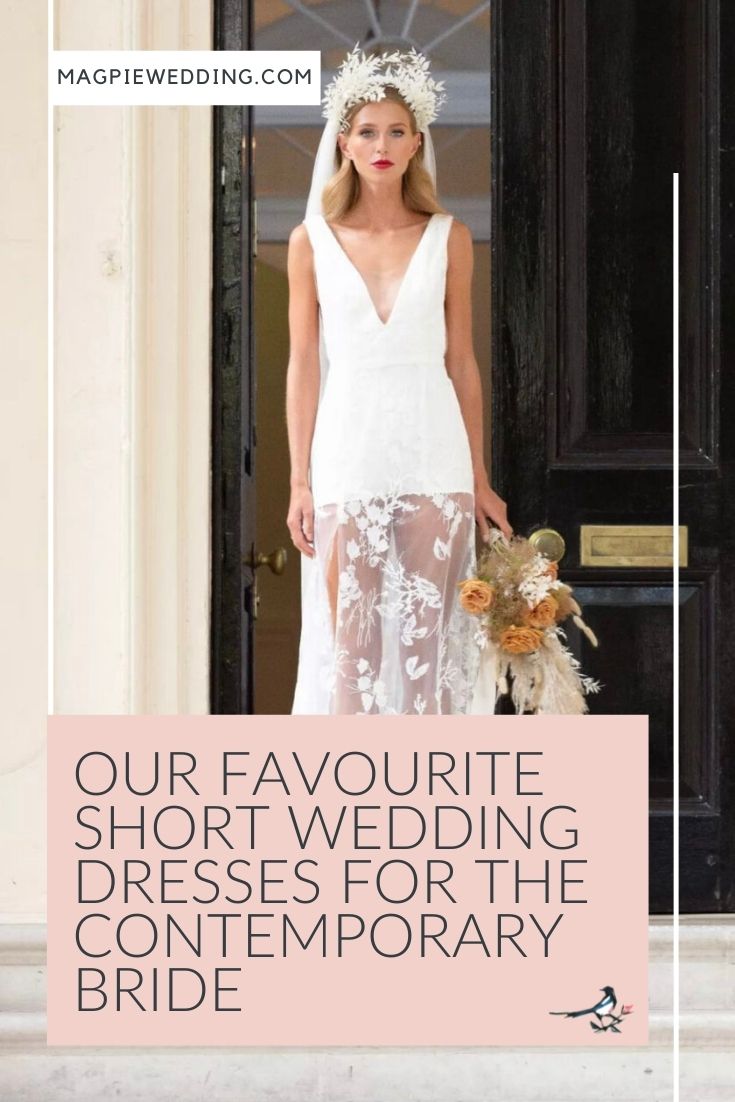 Our Favourite Short Wedding Dresses For The Contemporary Bride