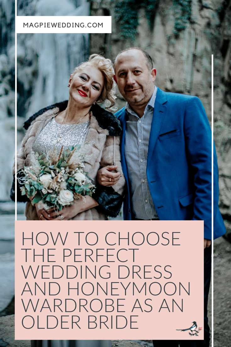 How To Choose The Perfect Wedding Dress And Honeymoon Wardrobe As An Older Bride