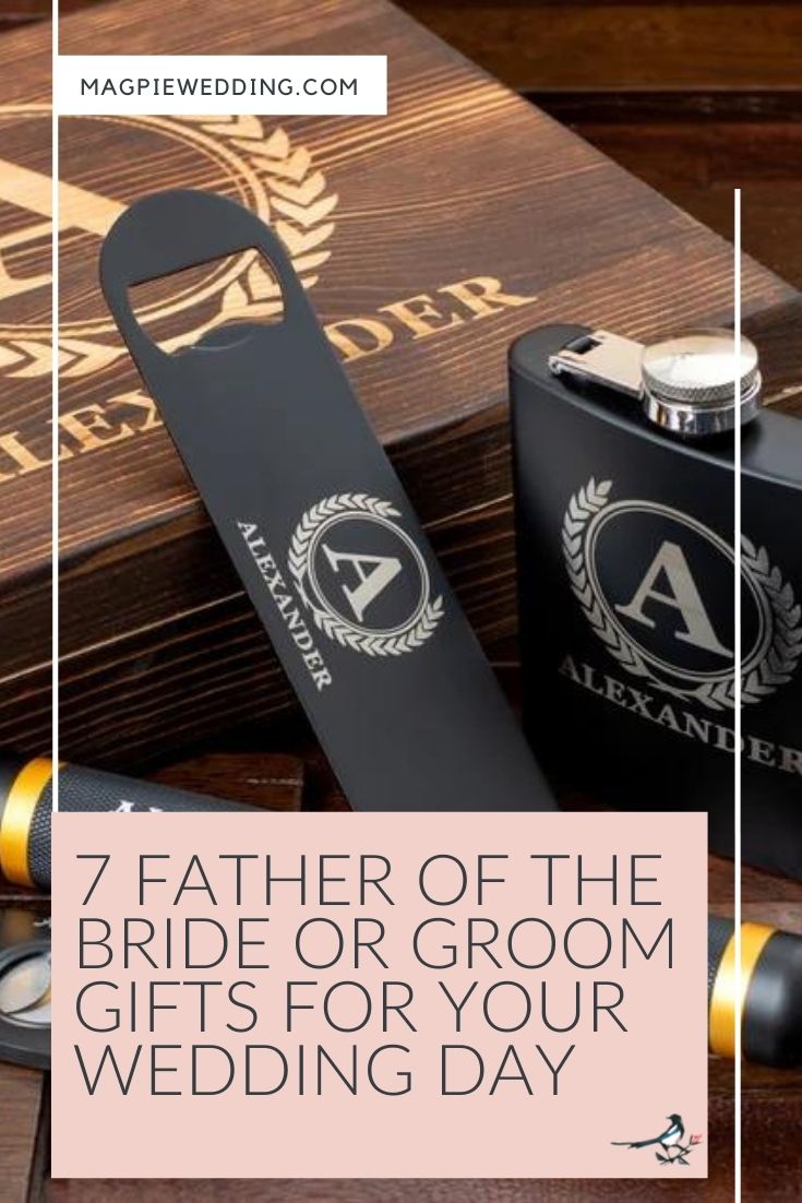 Father of the Bride or Groom Gift Ideas For Your Wedding Day