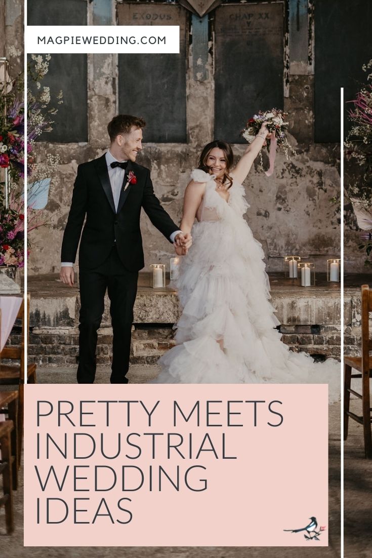 Pretty Meets Industrial Wedding At Asylum Chapel London