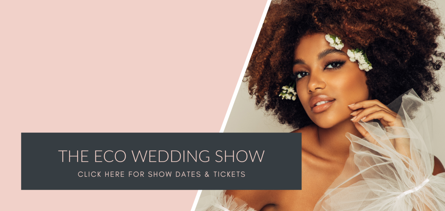 The Eco Wedding show