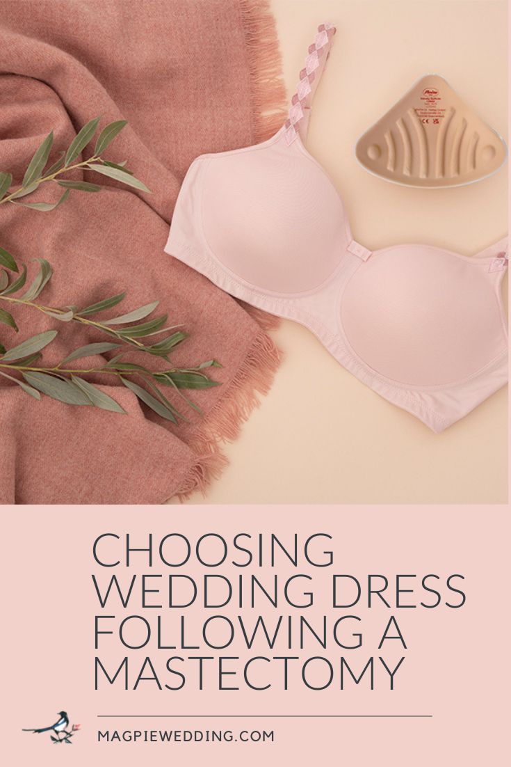 Choosing a Bra and Wedding Dress Following A Mastectomy