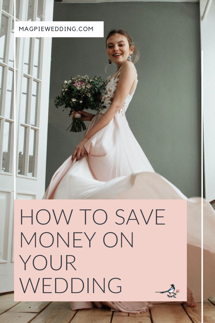 How To Save Money On Your Wedding (Without Having A Negative Impact On ...