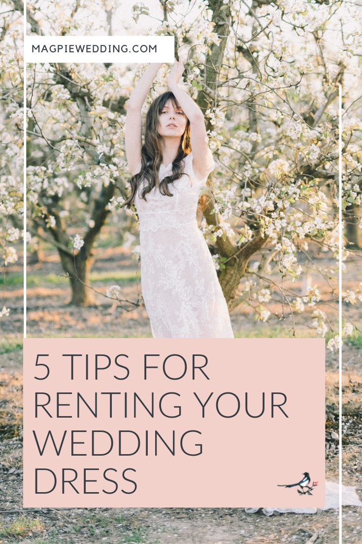 5 Tips For Renting Your Wedding Dress