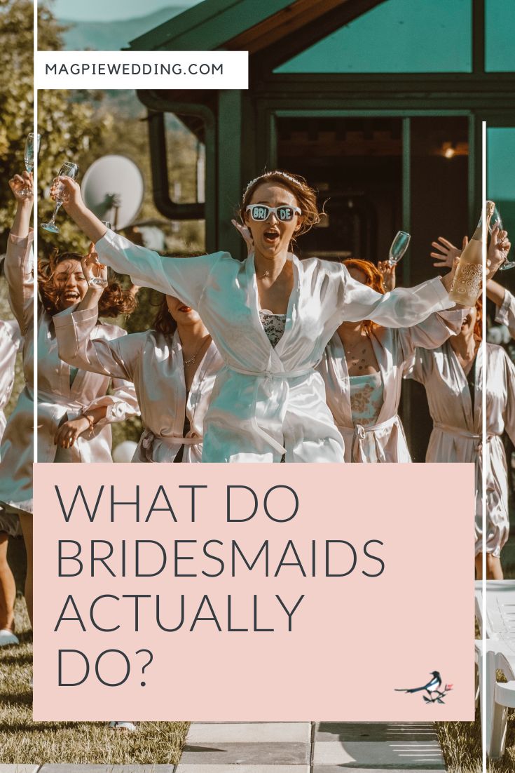 What Do Bridesmaids Do?