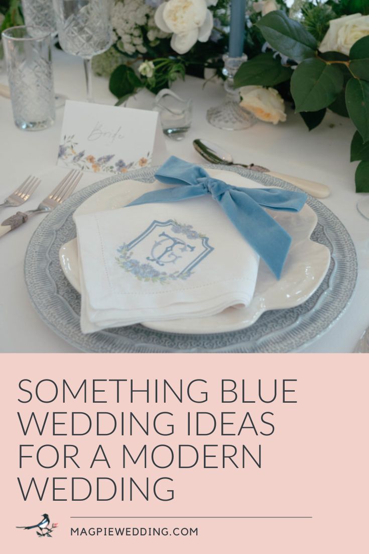 Something Blue Spring Wedding Ideas For Your Modern Wedding