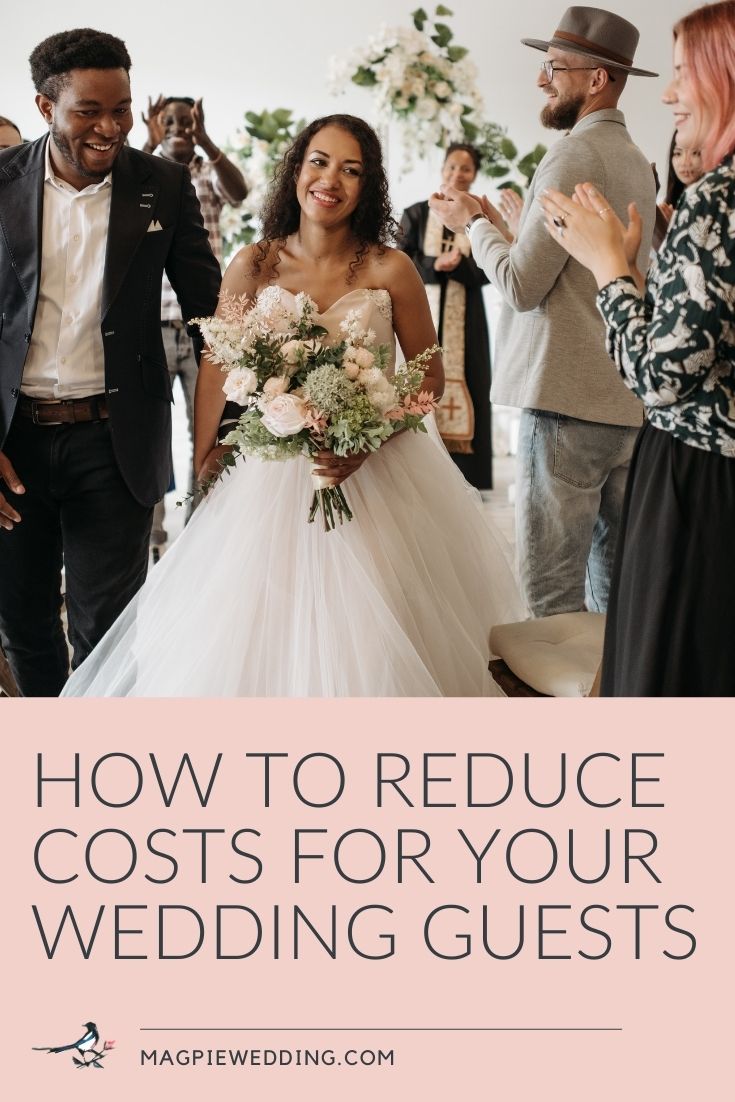 How To Reduce Costs For Your Wedding Guests