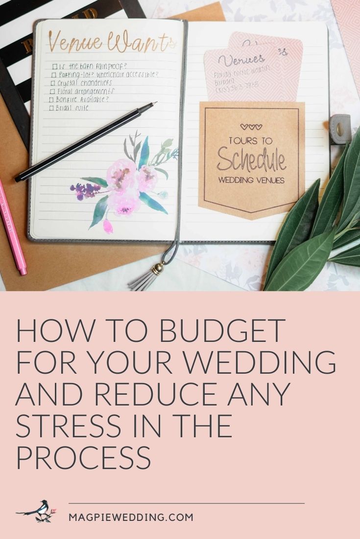 How To Budget For Your Wedding And Reduce Any Stress In The Process