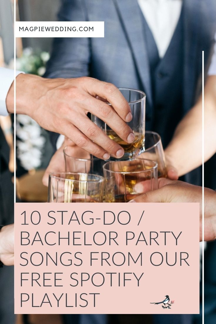 10 Stag-Do / Bachelor Party Songs From Our Free Spotify Playlist
