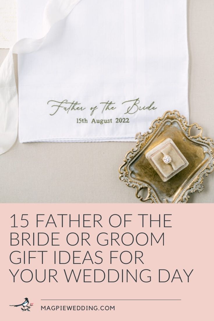 15 Father of The Bride Gift Ideas For Your Wedding Day