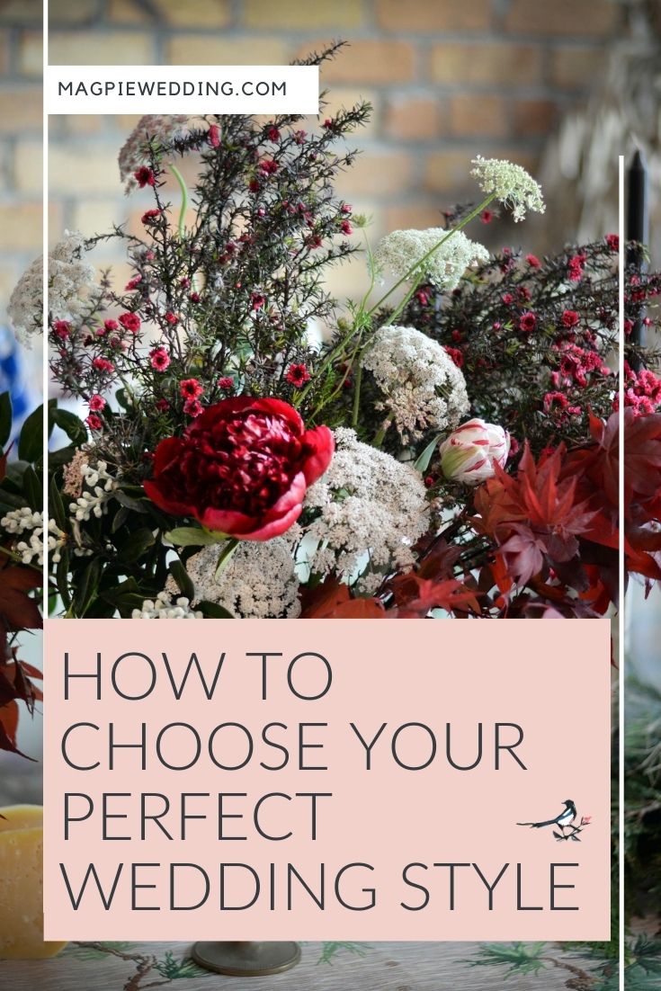 How To Choose Your Perfect Wedding Style