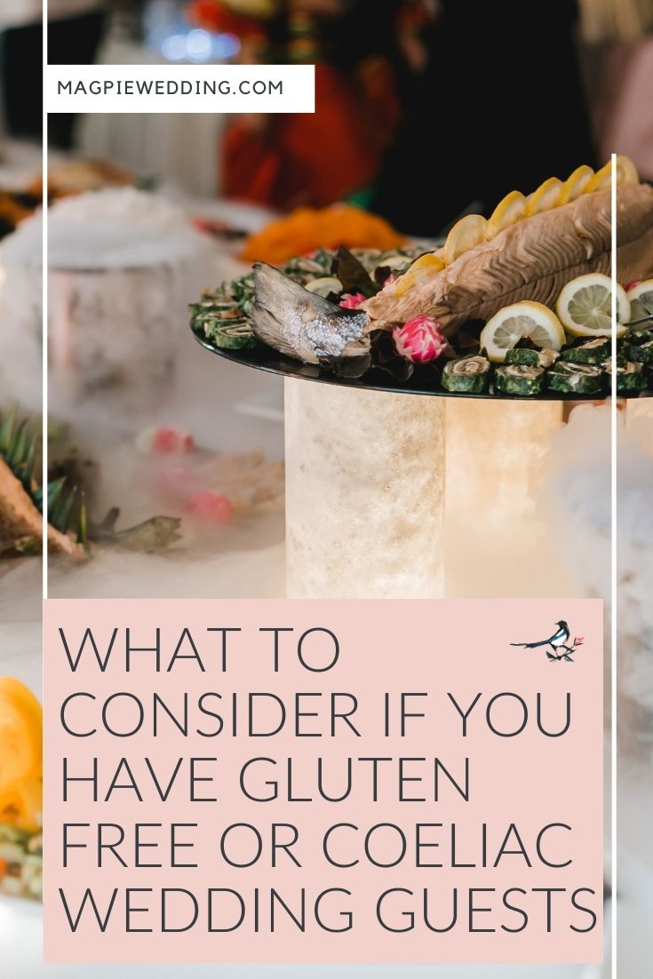 What To Consider If You Have Gluten Free Or Coeliac Wedding Guests