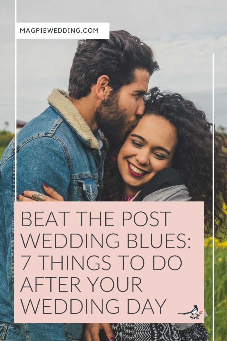 Beat The Post Wedding Blues: 7 Things To Do After Your Wedding Day
