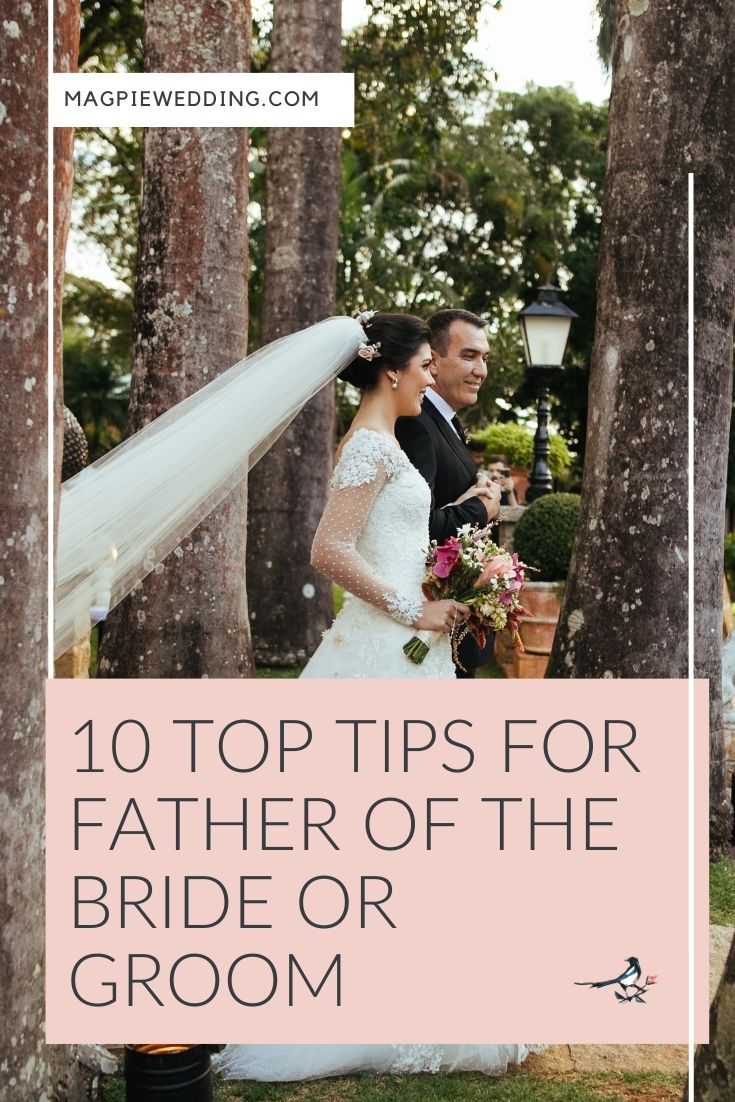 10 Top Tips For The Father of The Bride or Groom
