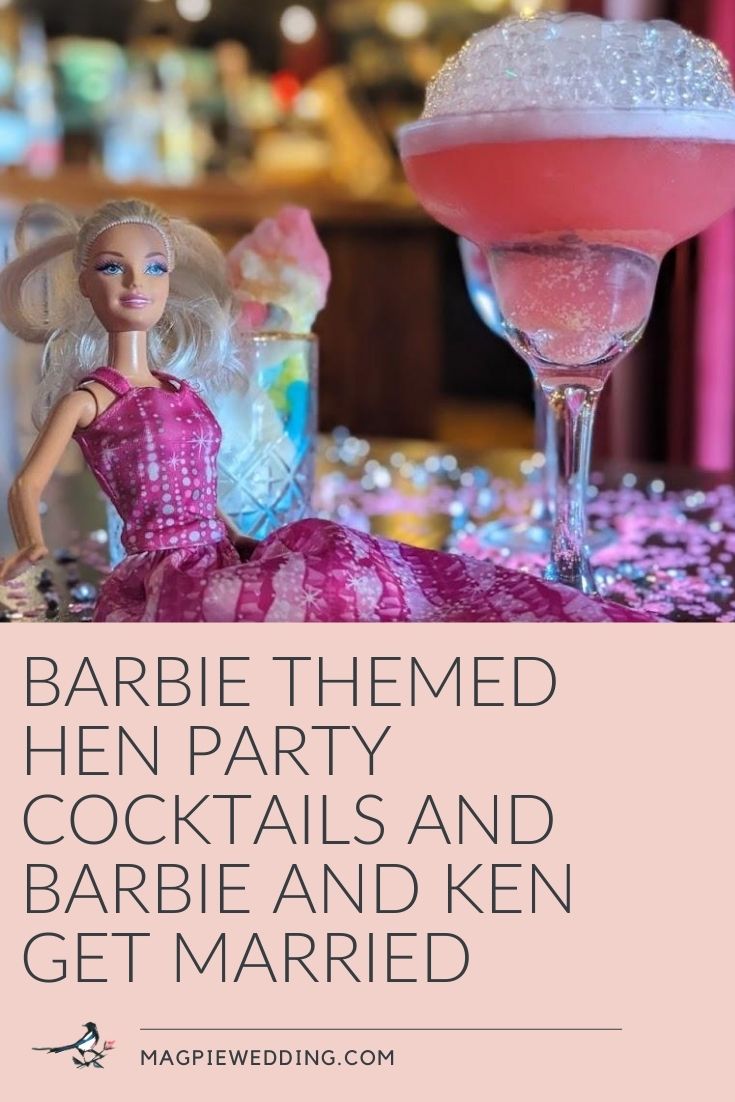 Barbie Themed Hen Party Cocktails AND Barbie and Ken Get Married