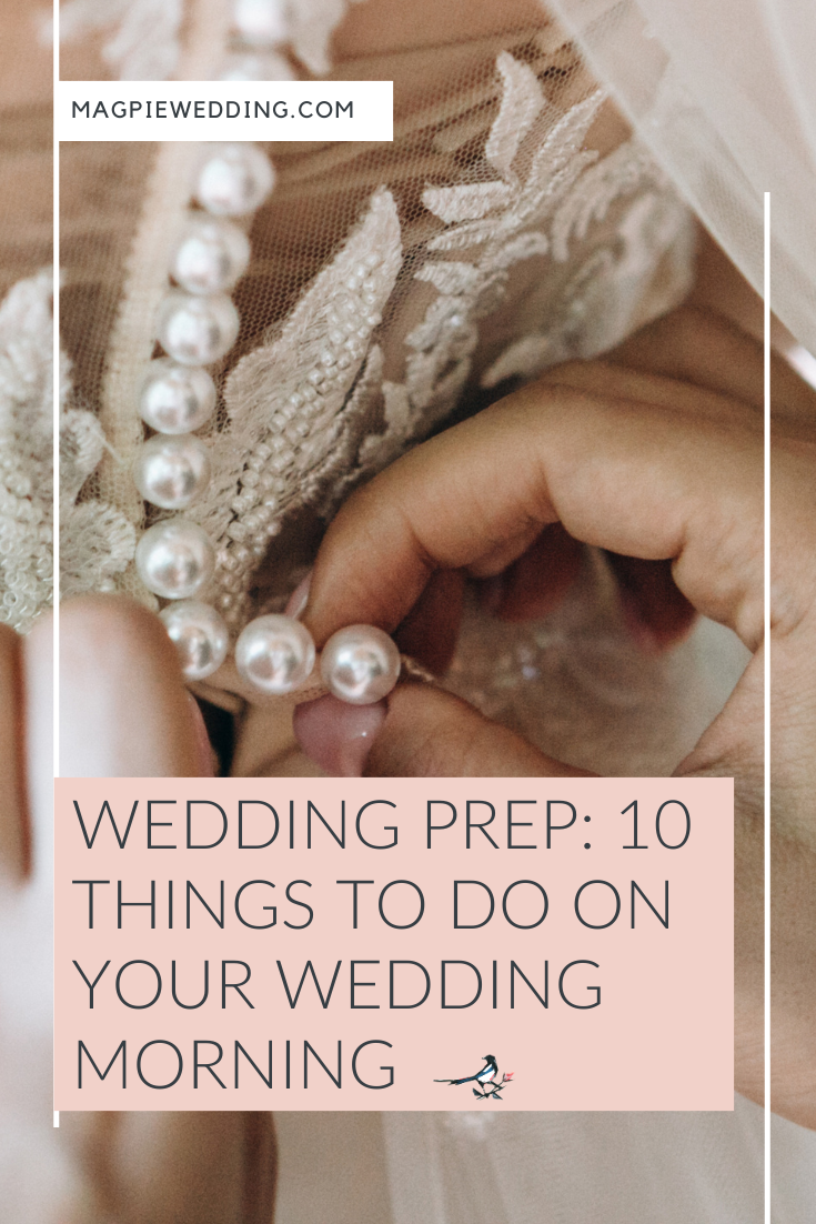 10 Things To Do On Your Wedding Morning