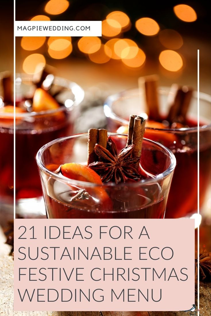 21 Ideas For A Sustainable Eco Festive Christmas Wedding Menu