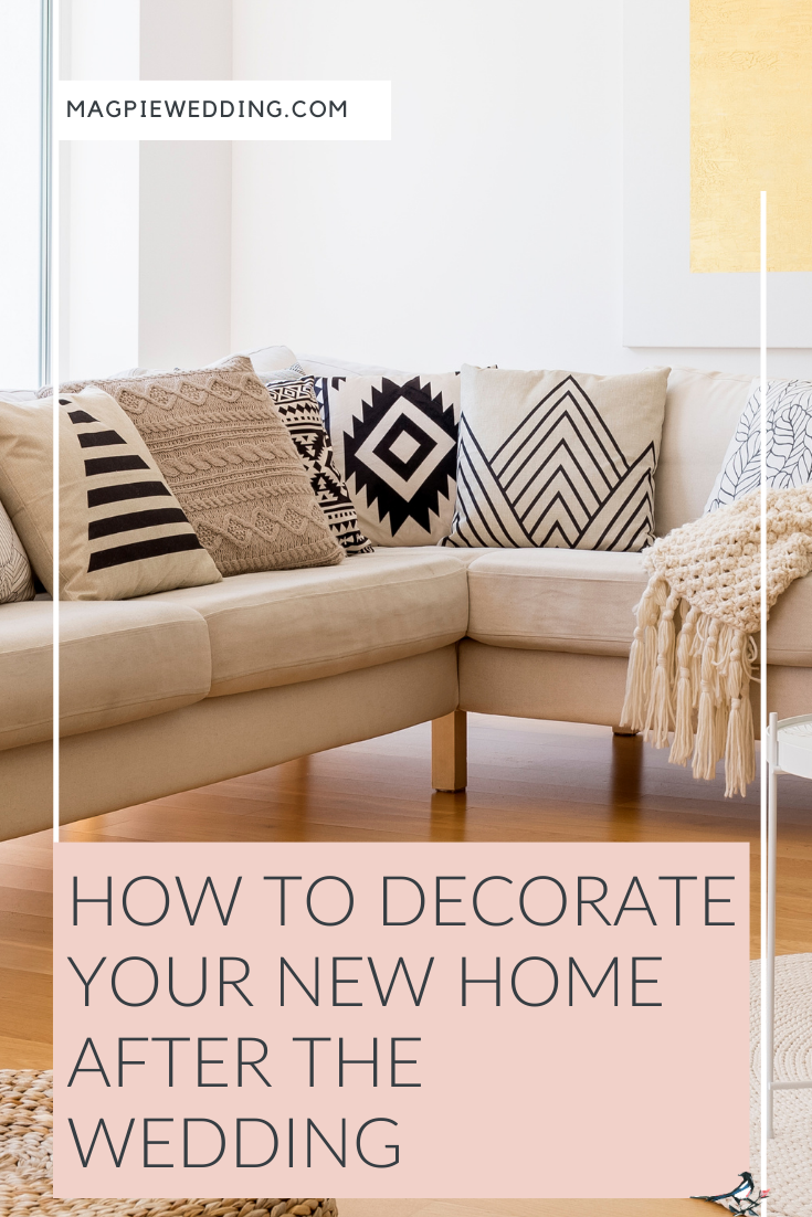 How To Decorate Your New Home After The Wedding