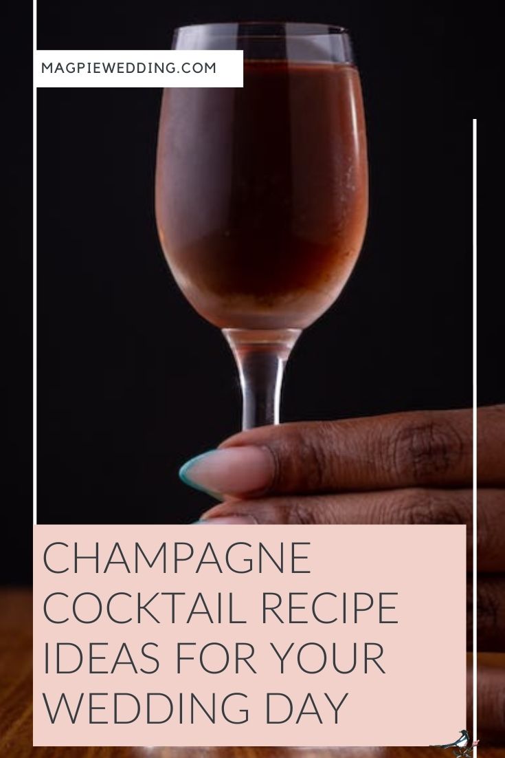 Champagne Cocktail Recipe Ideas For Your Wedding Day