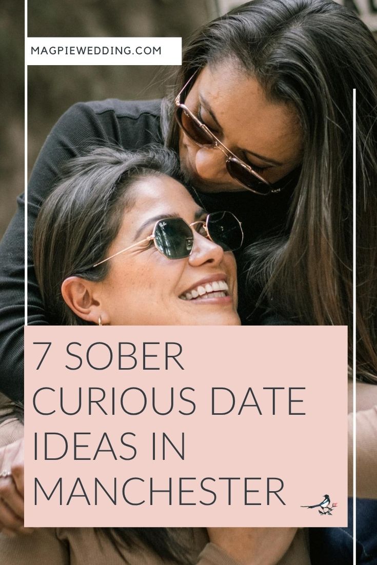 7 Sober Curious Date Ideas In Manchester
